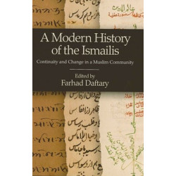 A Modern History of the Ismailis