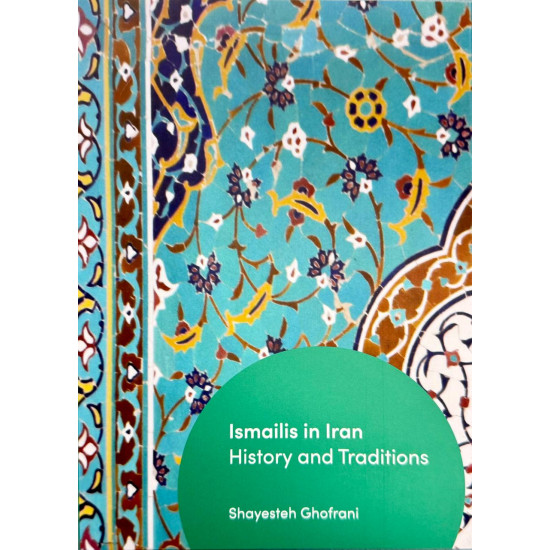 Ismailis in Iran - History and Tradition
