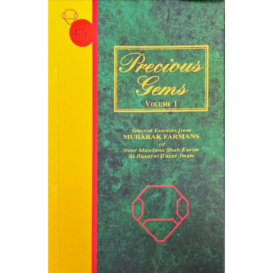 [Book] (English) Precious Gems Volume-1 Selected Extracts from Mubarak Farmands of Noor Mawlana Shah Karim Al-Husayni Hazar Imam