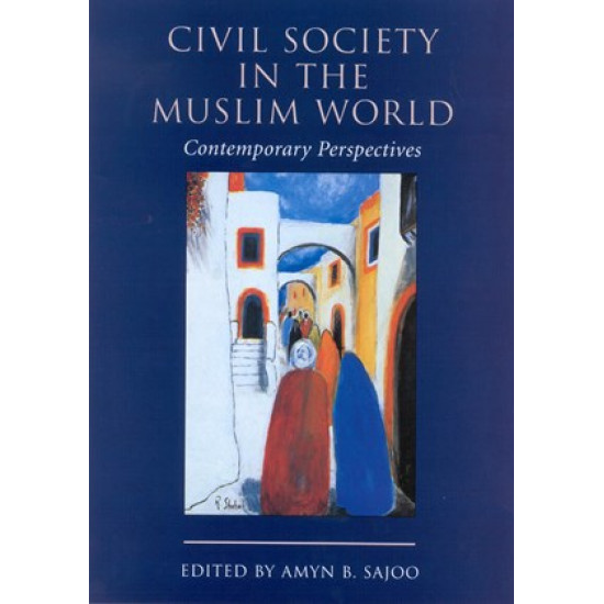 Civil Society in the Muslim World: Contemporary Perspectives