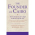 [HB] The Founder of Cairo-The Fatimid Imam-Caliph al-Muʿizz and his Era: An English translation of the text of al-Muʿizz from Idrīs ʿImād al-Dīn's ʿUyūn al-akhbār