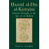 Ḥamīd al-Dīn al-Kirmānī-Ismaili Muslim Thought in the Age of al-Ḥākim bi-Amr Allah