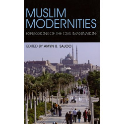 [HB] Muslim Modernities: Expressions of the Civil Imagination