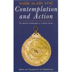 Contemplation and Action - The Spiritual Autobiography of a Muslim Scholar