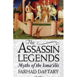 The Assassin Legends: Myths of the Isma'ilis-English