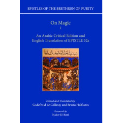 On Magic, Part I: An Arabic Critical Edition and English Translation of Epistle 52a