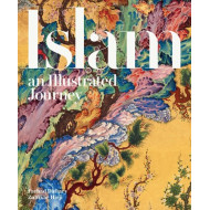 Islam: An Illustrated Journey