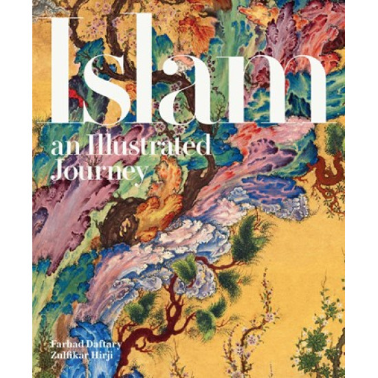 Islam: An Illustrated Journey