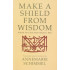 Make a Shield from Wisdom: Selected Verses from Nāṣir-i Khusraw’s ‘Dīwān’