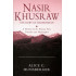 [PB] Nasir Khusraw, the Ruby of Badakhshan: A Portrait of the Persian Poet, Traveller and Philosopher