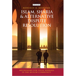 [HB] Islam, Sharia and Alternative Dispute Resolution: Mechanisms for Legal Redress in the Muslim Community