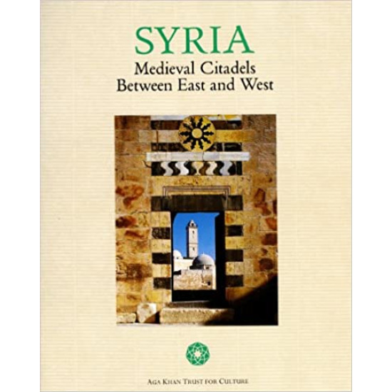 [PB] Syria: Medieval Citadels Between East and West